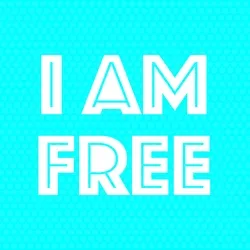I AM FREE