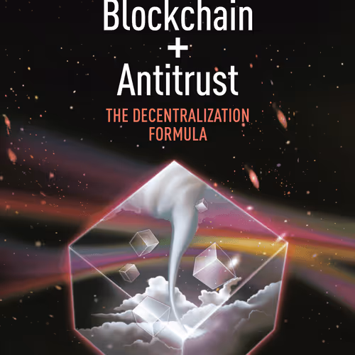 Blockchain + Antitrust: The Book