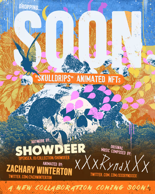 SKULLDRIPS ANIMATED COLLAB NFT FLYER #1