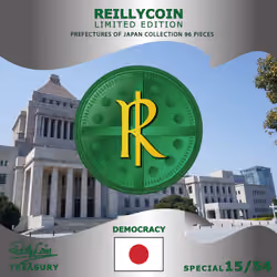 ReillyCoin Limited Edition Prefectures of Japan Collection Democracy Special No.15 of 96 Unique Piec