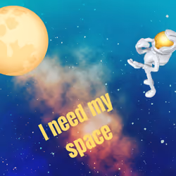 I need my space #4