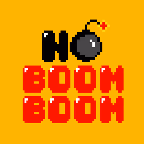NO BOOM BOOM