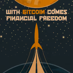 Bitcoin - Financial Freedom