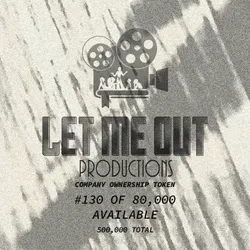 Let Me Out Productions - 0.0002% of Company Ownership - #130 • Quicksand