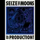 Seize The Moons!
