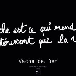 Vache de® Ben