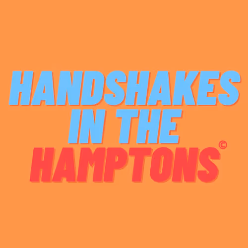 More Handshakes_More Hamptons
