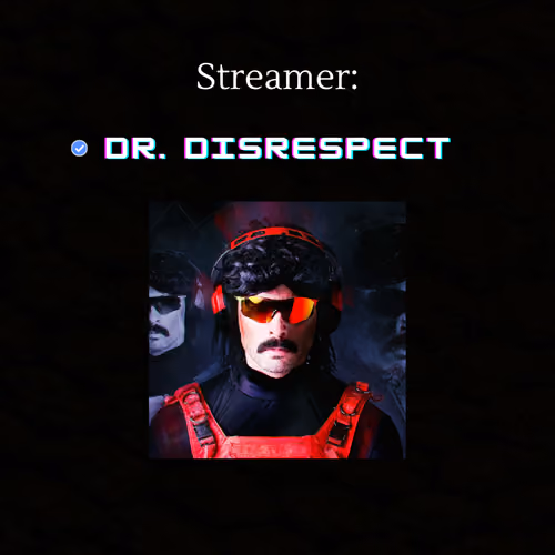 Dr. Disrespect