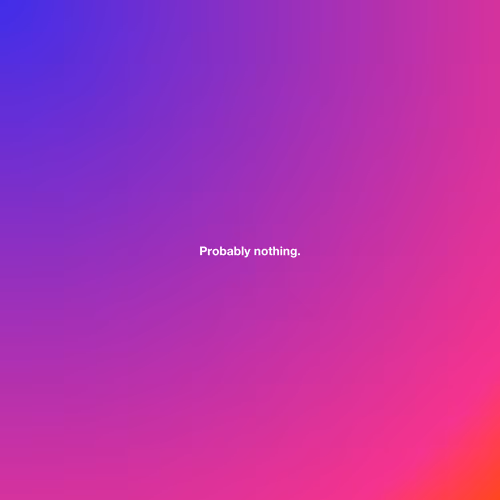 Probably nothing #88