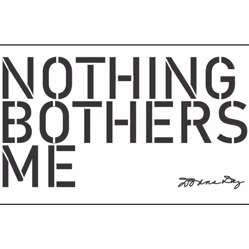 NothingBothersMe