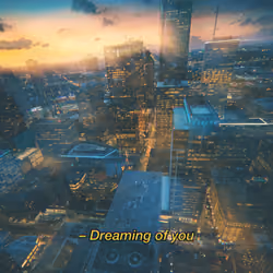 Dreaming of you