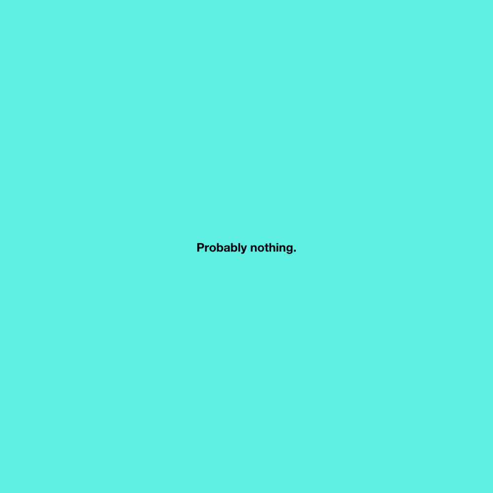 Probably nothing #43