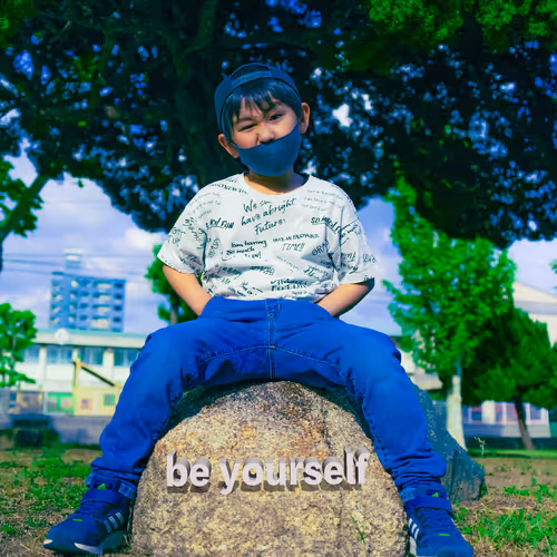 〜Be yourself〜#1