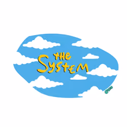 The System 