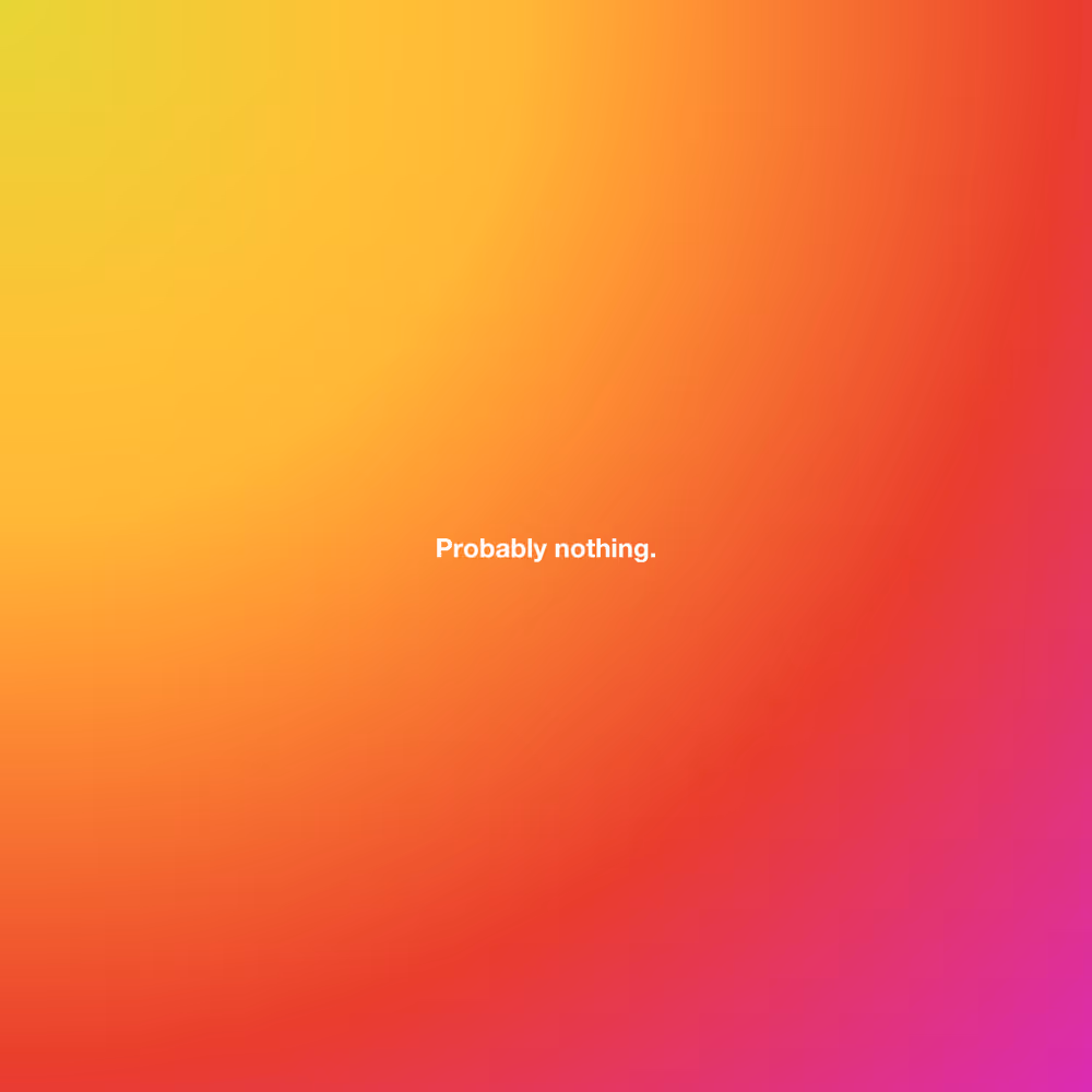 Probably nothing #42