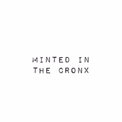 Minted in The Cronx