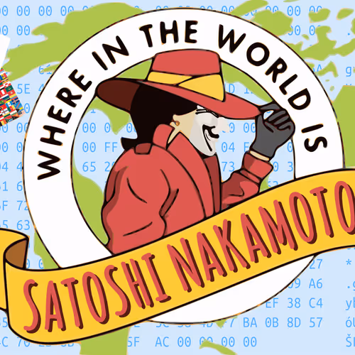 Where In The World Is Satoshi Nakamoto