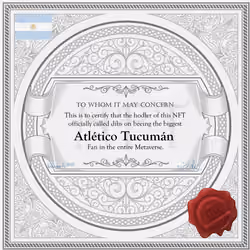 Biggest Atlético Tucumán Fan in the Metaverse
