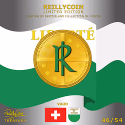 ReillyCoin Limited Edition Cantons of Switzerland Collection Vaud No.46 of 54 Unique Pieces.