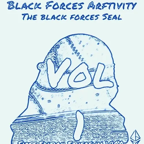 Black Forces Arftivity Volume 1 (Ethereum Edition)