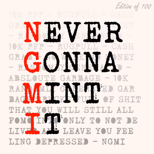 Never Gonna Mint It