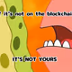 The Blockchain Rules