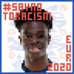 #SayNoToRacism#EURO2020 - Bukayo Saka