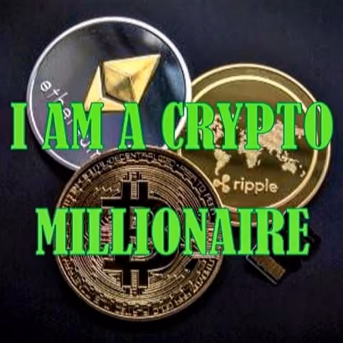 I AM A CRYPTO MILLIONAIRE