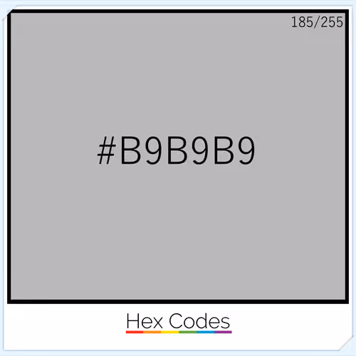 #B9B9B9 | 185/255