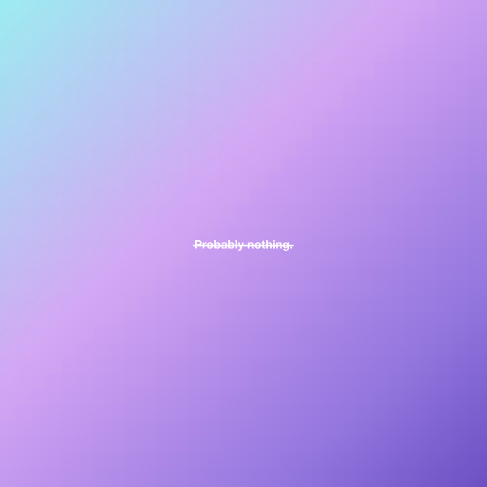 Probably nothing #68