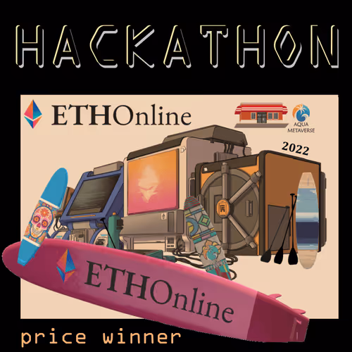 AquaMetaverse NFT Souvenirs from ETHONLINE 2022 Hackathon