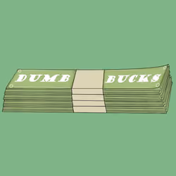 DumbBucks #7