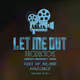 Let Me Out Productions - 0.0002% of Company Ownership - #283 • What Was Lost Inside