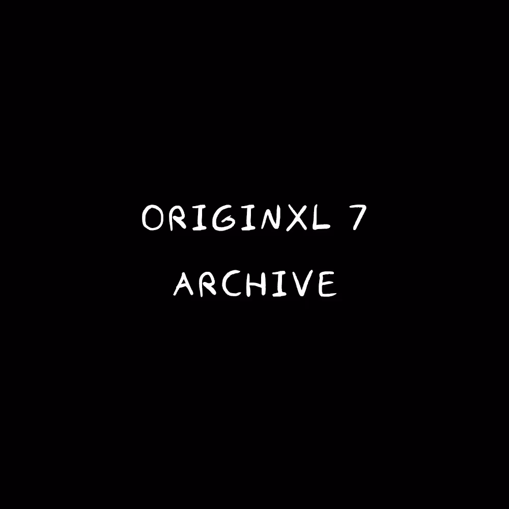 Originxl 7 — Archive