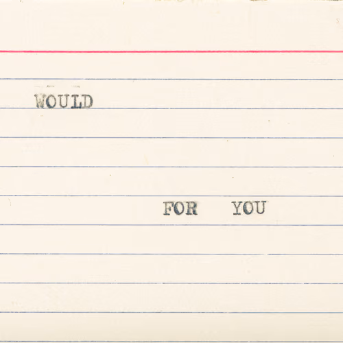 I Would For You - Original