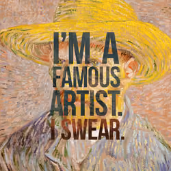 Self-worth #2: I'm a famous artist. I swear