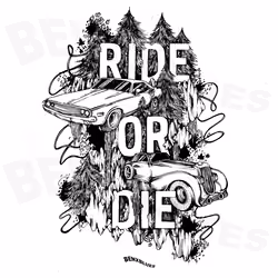 RIDE OR DIE