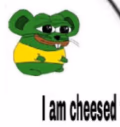 Cheesed