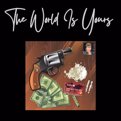 The World Is Yours