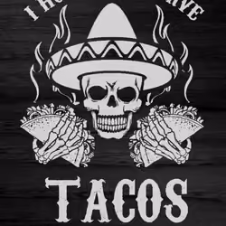 I Hope They Serve Tacos in Hell