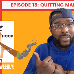 The Really Hood Podcast - Quitting Mary Jane (Ep. 18)