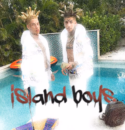 immm an islanddd boyyy