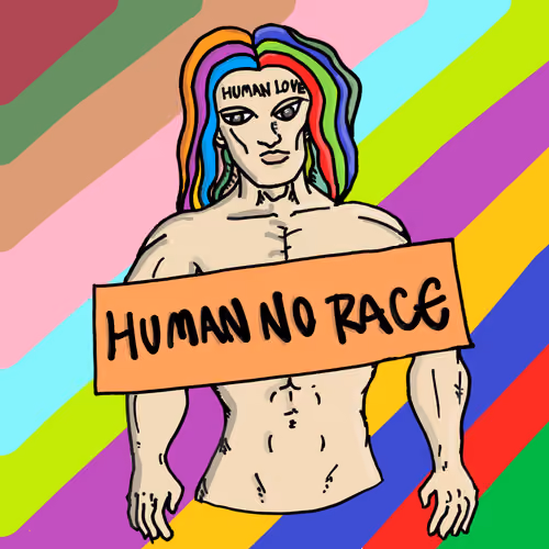 Human No Race , Human Love Rainbow #001
