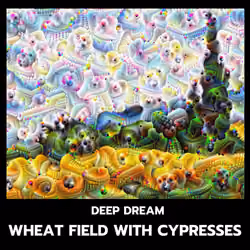 DeepDream: Wheat Field with Cypresses