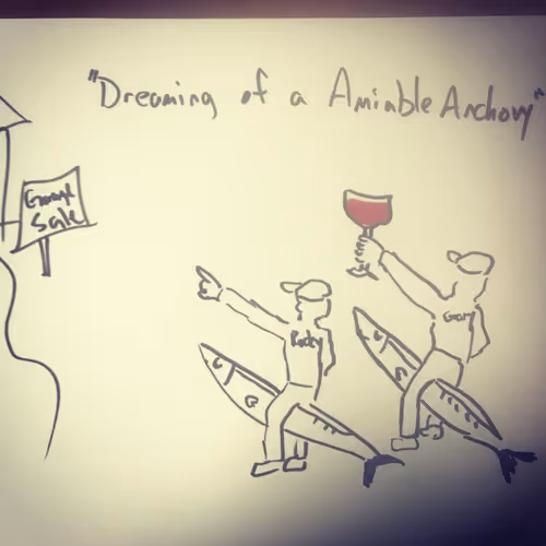 Amiable Anchovy goes Yard Sailing with wine
