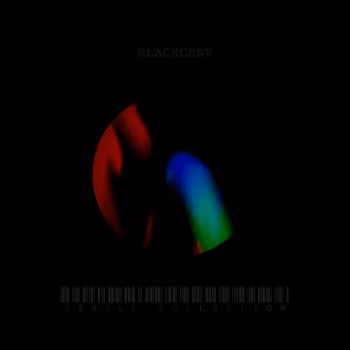 Blackcerv - Single Collection