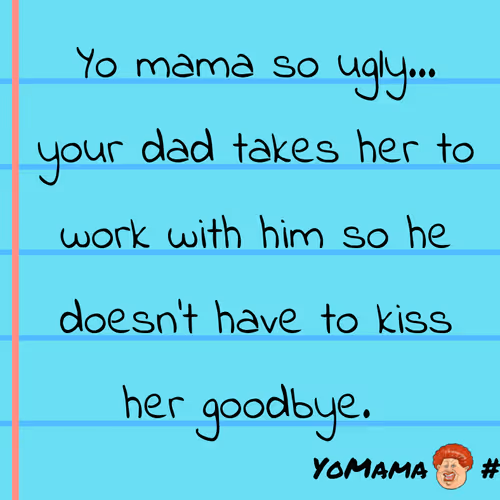 YoMama #16