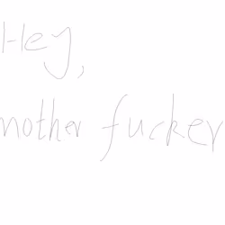 HeyMotherFucker