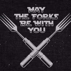 May The Forks Be With You