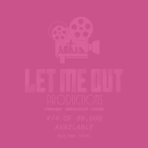 Let Me Out Productions - 0.0002% of Company Ownership - #74 • Raspber See